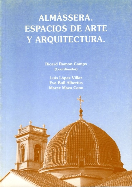 Portada del libro Almàssera, espacios de arte y arquitectura, con la cúpula de la iglesia sobre un fondo azul cielo.